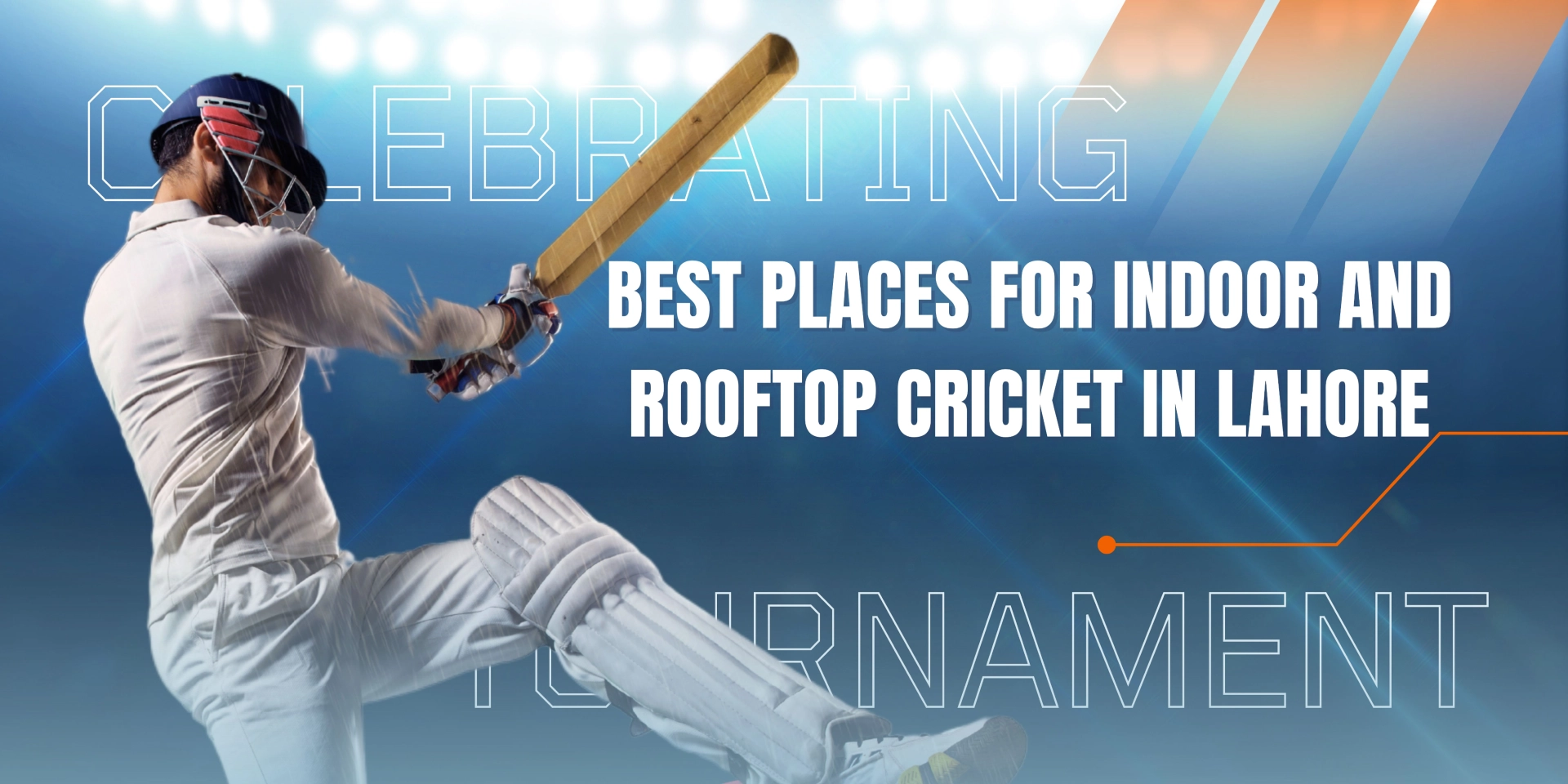 Best Places for Indoor and Rooftop Cricket in Lahore