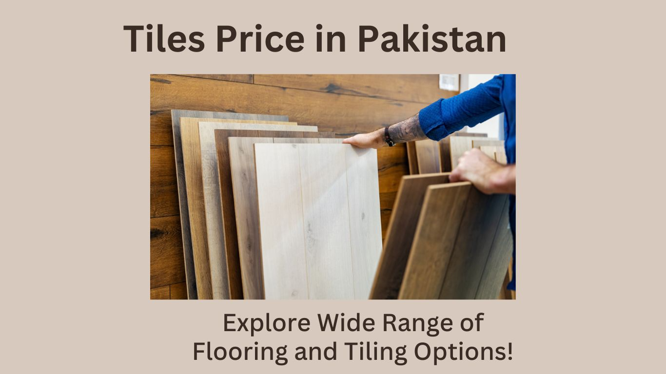 Tiles Price in Pakistan