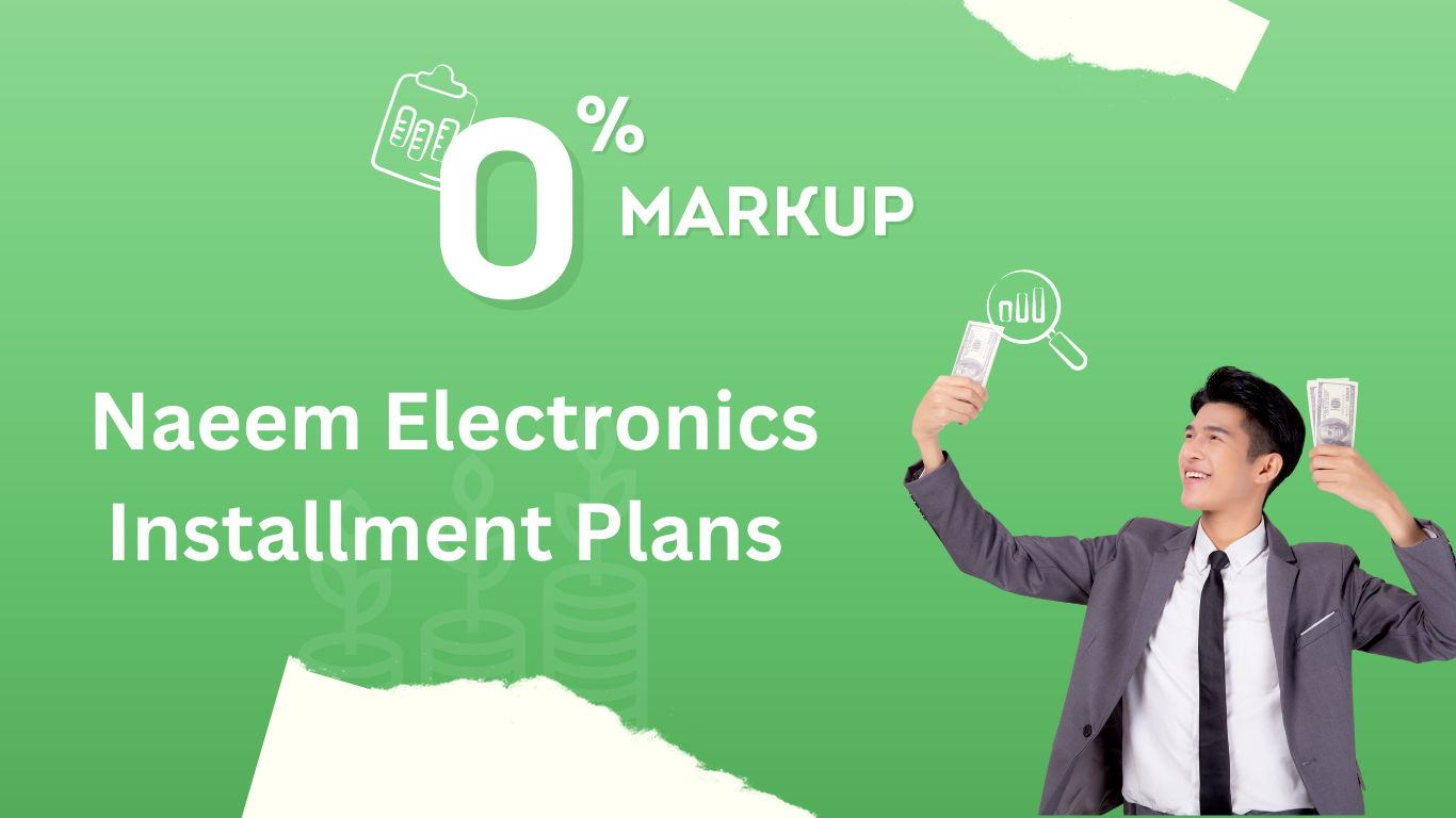 Naeem Electronics Installment Plans