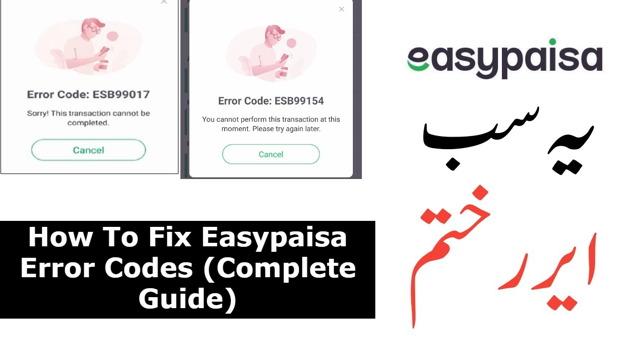 How To Fix Easypaisa Error Codes (Complete Guide)